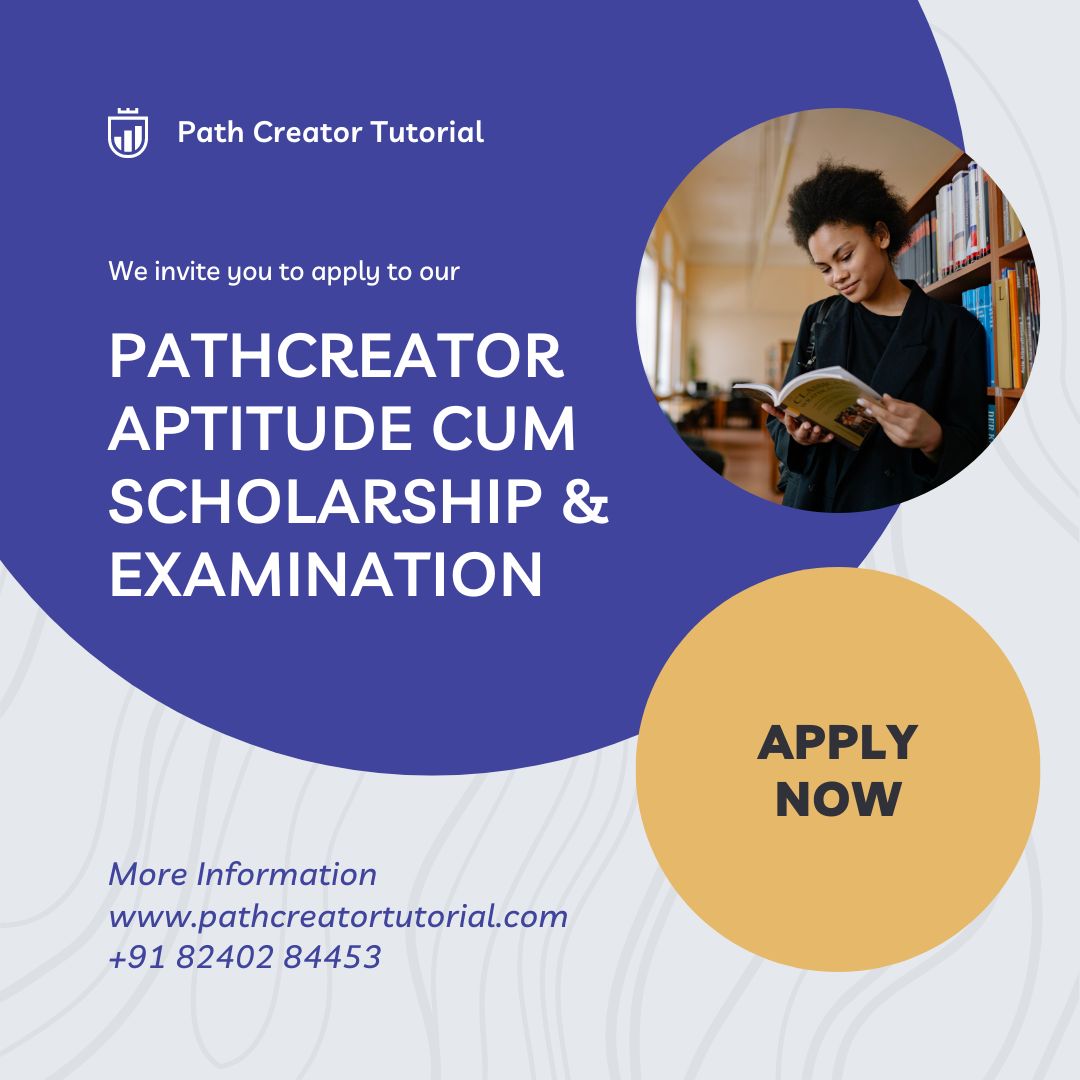Pathcreator Aptitude Cum Scholarship & Examination